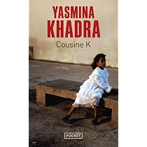 Amazon.fr - Cousine K - Khadra, Yasmina - Livres