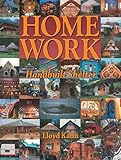 Home Work: Handbuilt Shelter (Shelter Library of Building Books) by 