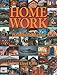 Home Work: Handbuilt Shelter (Shelter Library of Building Books) by 