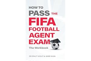 How to Pass The FIFA Football Agent Exam: The Workbook