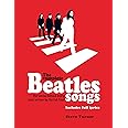 The Complete Beatles Songs: The Stories Behind Every Track Written by the Fab Four (Stories Behind the Songs)