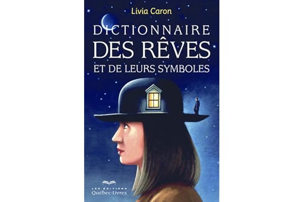 Dictionnaire des rêves et de leurs symboles (6e édition)