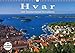 Produktbild Hvar - Die Sonneninsel Kroatiens (Wandkalender 2017 DIN A3 quer): Eine malerische Insel in der Adria. (Geburtstagskalender, 14 Seiten ) (CALVENDO Orte)