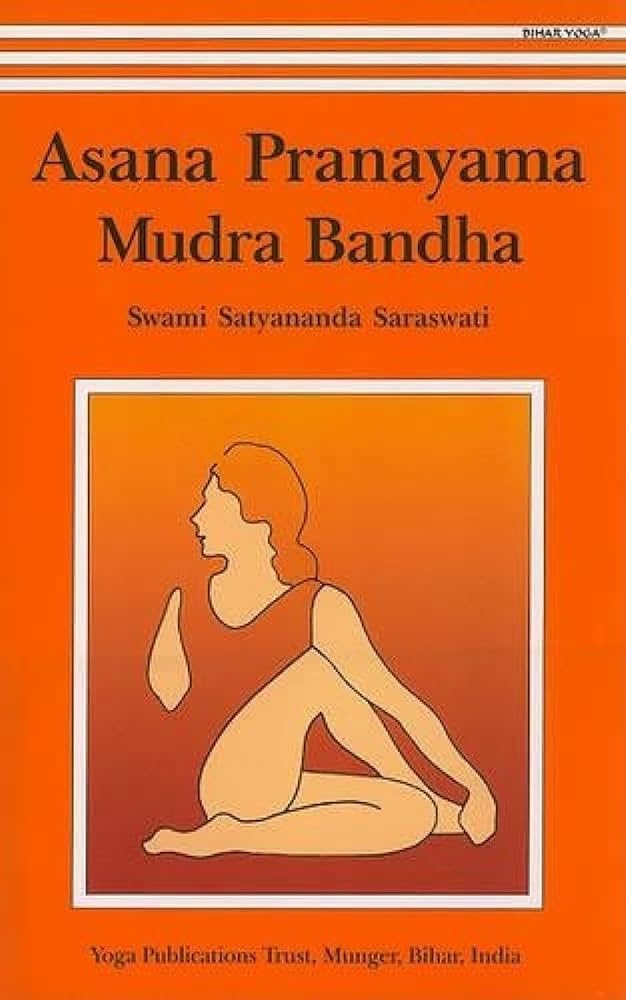 Asana, Pranayama, Mudra and Bandha: 1