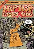 Hip Hop Family Tree Book 2: 1981-1983 by