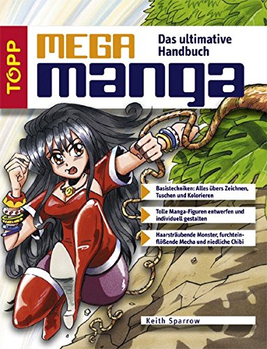 Mega-Manga: Das ultimative Handbuch