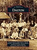 Image de Dalton (Images of America) (English Edition)