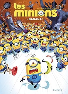 jaquette livre Les Minions - tome 1 - Banana ! (Opé été 2016)