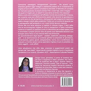 Bebè a costo zero. Guida al consumo critico per accogliere e accudire al meglio il n