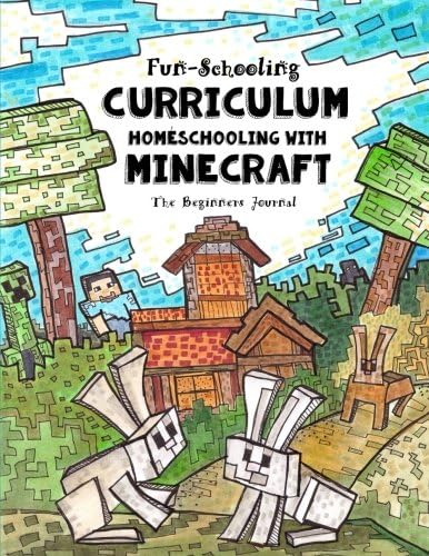 Fun-schooling Curriculum - Homeschooling with Minecraft: The Beginners Journal Animal and Farm Theme (Unofficial Minecraft Homeschooling Workbooks by Thinking Tree)