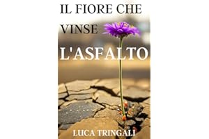 Il fiore che vinse l'asfalto