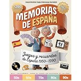 MEMORIAS DE ESPA&Ntilde;A &ndash; Pasatiempos para Mayores en Letra Grande XXL: Despierta Recuerdos de la Espa&ntilde;a que Amaste (1950&ndash;1990) co