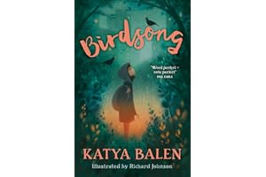 Birdsong: Following a traumatic accident, a special friendship helps talented musician Annie heal and rediscover her love of music in this stunning novella from celebrated author Katya Balen.