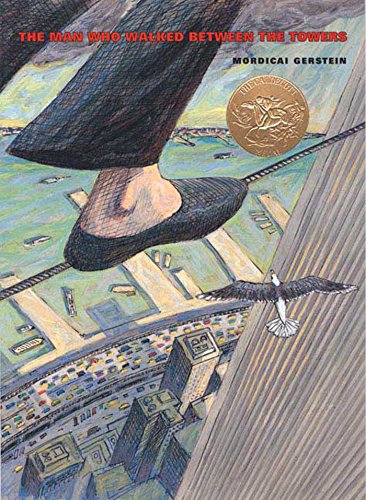 Download The Man Who Walked Between the Towers (CALDECOTT MEDAL BOOK) Download The Man Who Walked Between the Towers (CALDECOTT MEDAL BOOK)