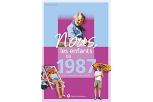 NOUS, LES ENFANTS DE 1987