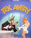 Tex Avery - Mehr Infos/Bestellen