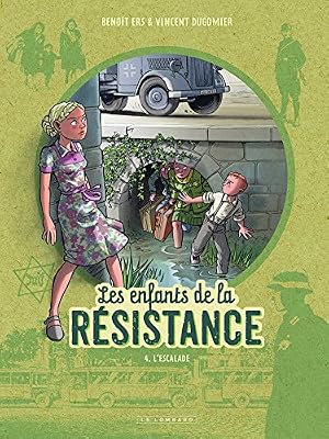 Lombard Les Enfants de la Resistance T4 les Enfants de la Resistance T4