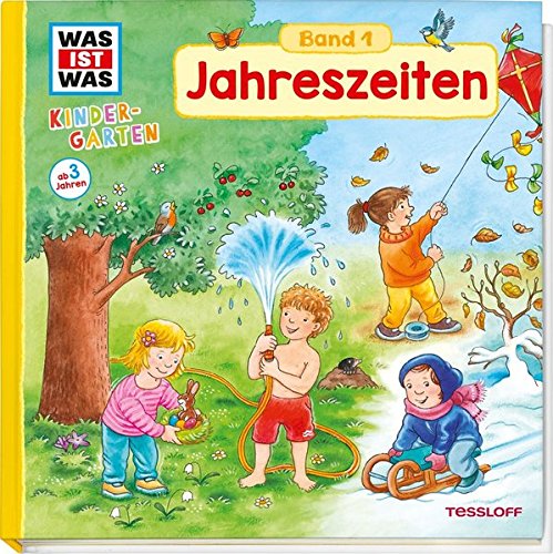 Download <br /><br />WAS IST WAS Kindergarten, Band 1: Jahreszeiten: Vorlesen, Spielen, Basteln Download WAS IST WAS Kindergarten, Band 1: Jahreszeiten: Vorlesen, Spielen, Basteln