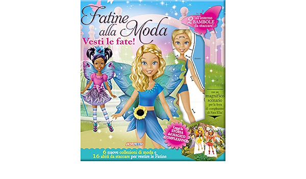 Amazon.it: Fatine alla moda. Vesti le fate! Con adesivi. Ediz. a colori -  Tufan, Mirela, Casarotto, Sara - Libri