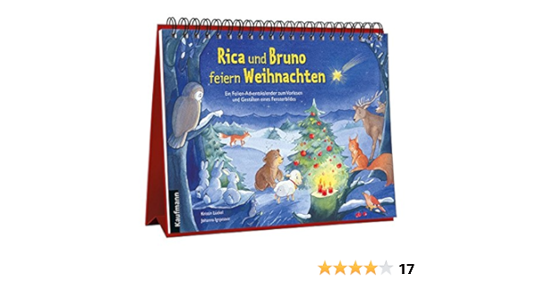 Rica Und Bruno Feiern Weihnachten Ein Folien Adventskalender Zum Vorlesen Und Gestalten Eines Fensterbildes Amazon De Kristin Luckel Johanna Ignjatovic Illustr Bucher