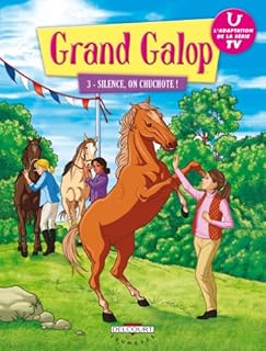 jaquette livre Grand galop T03 Silence on chuchote