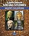 Longman Social Studies: Ancient Civilizations - LeeAnn Aguilar Lawlor, Julie Mariscal