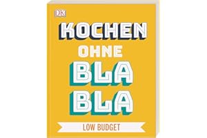 Kochen ohne Blabla Low Budget