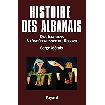 Amazon.fr - Histoire des Albanais - Métais, Serge - Livres