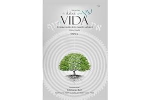 Etz Jaím / El Árbol de la Vida: El mapa oculto de la creación y el alma, parte 2