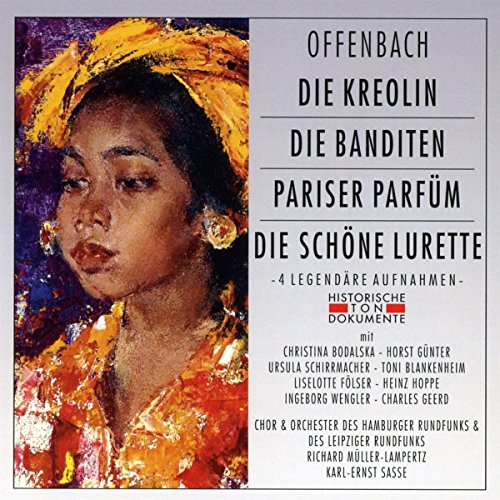 Preisvergleich Produktbild Die Kreolin / die Banditen / Pariser Parfüm / die Schöne