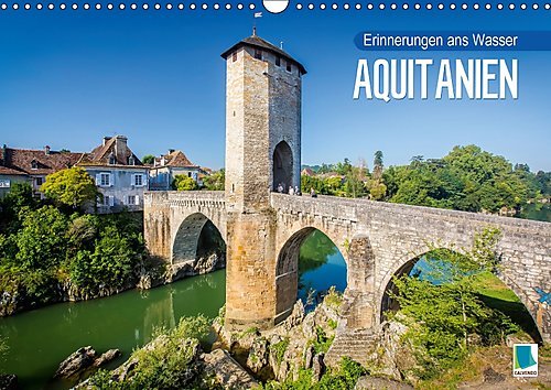 Aquitanien - Erinnerungen ans Wasser (Wandkalender 2017 DIN A3 quer): Der Südwesten Frankreichs (Monatskalender, 14 Seiten) (CALVENDO Orte)