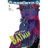 All Star Batman Sayı 7 - DC Rebirth