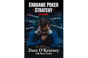 Endgame Poker Strategy: The ICM Book