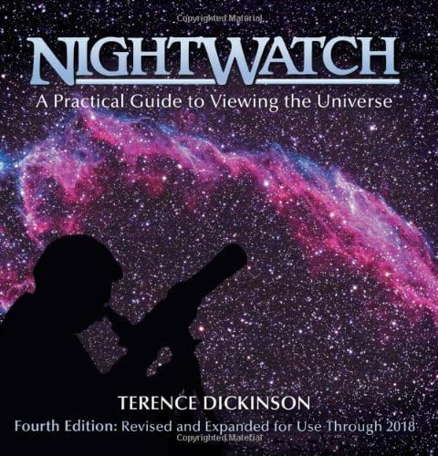 Nightwatch: A Practical Guide to Viewing the Universe [ NIGHTWATCH: A PRACTICAL GUIDE TO VIEWING THE UNIVERSE ] by Dickinson, Terence (Author ) on Sep-12-2006 Spiral