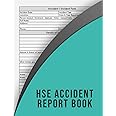HSE Accident Report Book: Accident & Incident Log Book | Perfect for Construction site, Business, Store, Company, Shop, Restaurant, Hotel, Home | ... | 110 Page, Size A4 (21.59cm x 27.94cm)