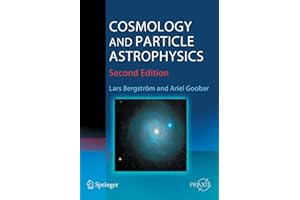 Cosmology and Particle Astrophysics (Springer Praxis Books)