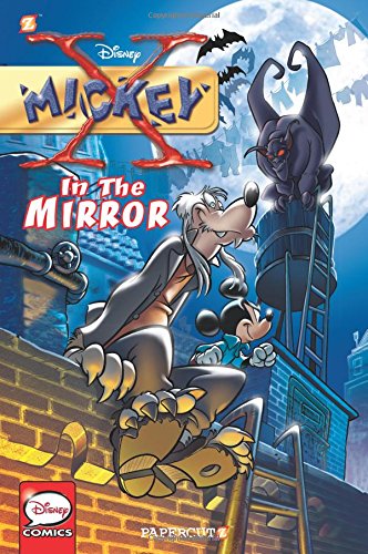 Preisvergleich Produktbild X-Mickey #1: In the Mirror (Disney Graphic Novels)