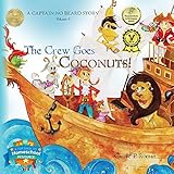 Image de The Crew Goes Coconuts!: A Captain No Beard Story Volume 6 (English Edition)