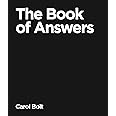Book Of Answers, The: The gift book that became an internet sensation, offering both enlightenment and entertainment [Hardcover] Bolt, Carol