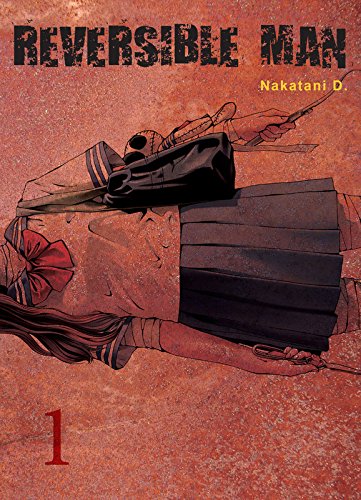 Reversible Man, Tome 1 :