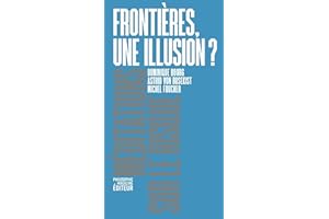 Frontières, une illusion ?: Méditations sur le risque