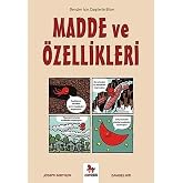 Madde ve &Ouml;zellikleri: Gen&ccedil;ler İ&ccedil;in &Ccedil;izgilerle Bilim
