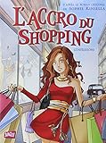 L'accro du shopping, Tome 1 : Confessions