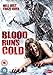 Blood runs cold [DVD] by Ralf Beck