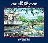 The Lange Country Welcome 2013 Calendar The Lange Country Welcome 2013 Calendar