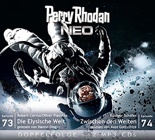 Perry Rhodan NEO MP3 Doppel-CD Folgen 73 + 74: Die Elysische Welt; Zwischen den Welten