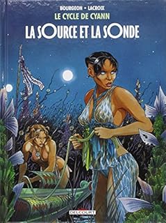 jaquette livre Le Cycle de Cyann T1 - La Source et la sonde