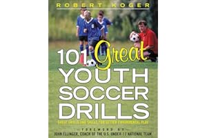 101 Great Youth Soccer Drills: Skills and Drills for Better Fundamental Play (NTC SPORTS/FITNESS)