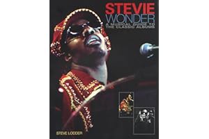 Stevie Wonder: A Musical Guide to the Classic Albums