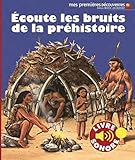 Image de Écoute les bruits de la préhistoire